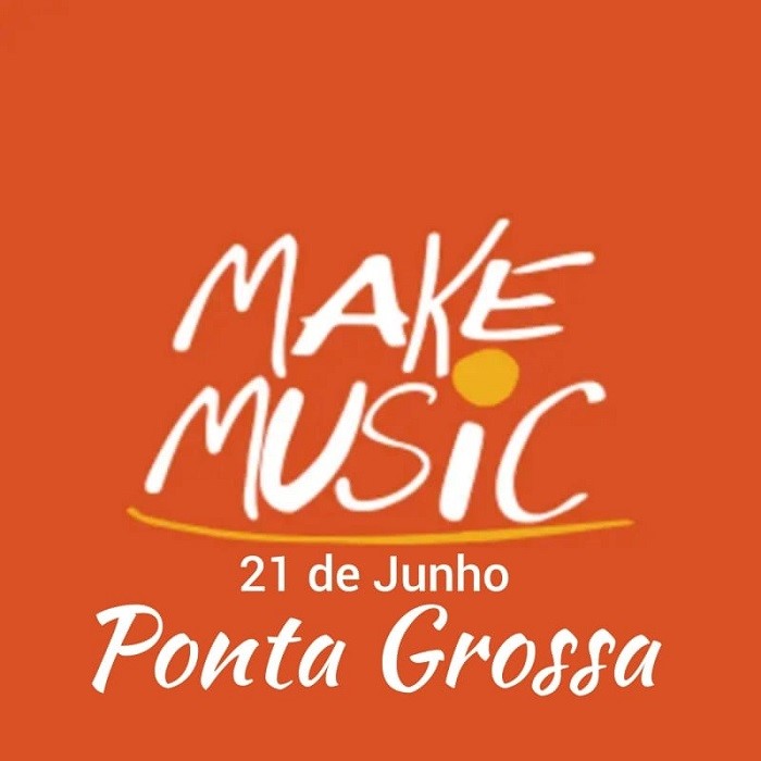 Ponta Grossa participa do Make Music Day Brasil