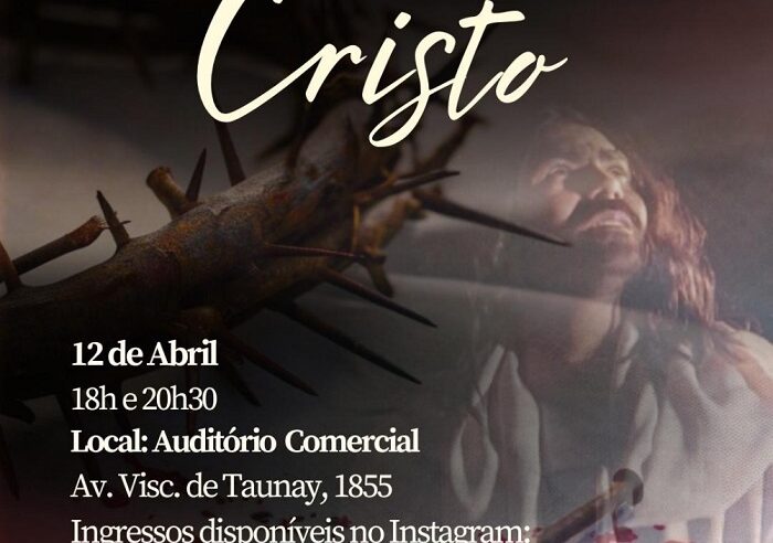 ‘PAIXÃO DE CRISTO’ TERÁ DUAS APRESENTAÇÕES EM PONTA GROSSA NO DIA 12