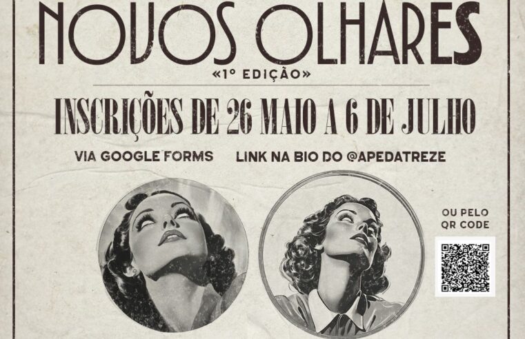 INSCRIÇÕES DO FESTIVAL NOVOS OLHARES PRORROGADAS ATÉ O DIA 6 DE JULHO