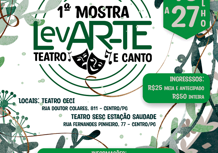 ‘MOSTRA DE TEATRO E MÚSICA’ COMEMORA OS SEIS ANOS DA CIA LEVAR-TE