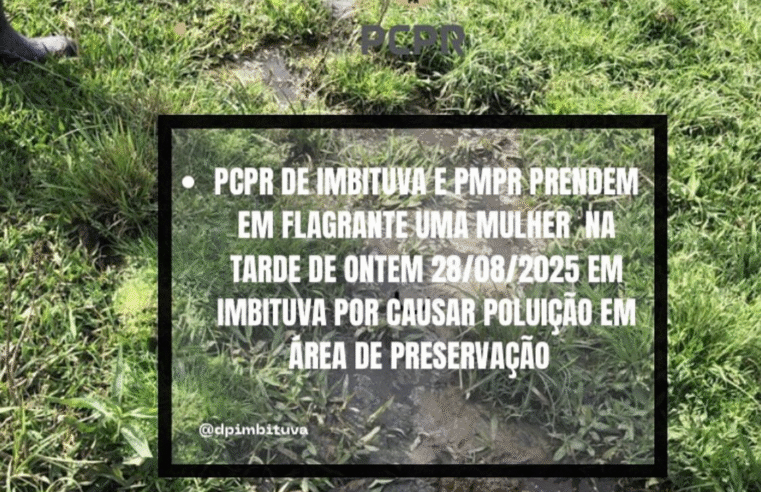 PCPR E PMPR PRENDEM MULHER EM FLAGRANTE POR CAUSAR POLUIÇÃO EM ÁREA DE PRESERVAÇÃO PERMANENTE