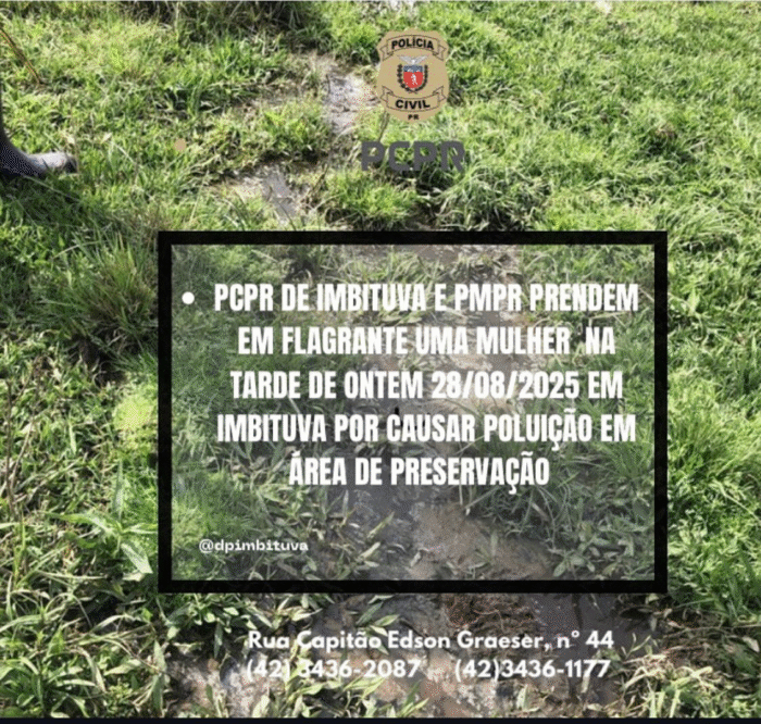 PCPR E PMPR PRENDEM MULHER EM FLAGRANTE POR CAUSAR POLUIÇÃO EM ÁREA DE PRESERVAÇÃO PERMANENTE