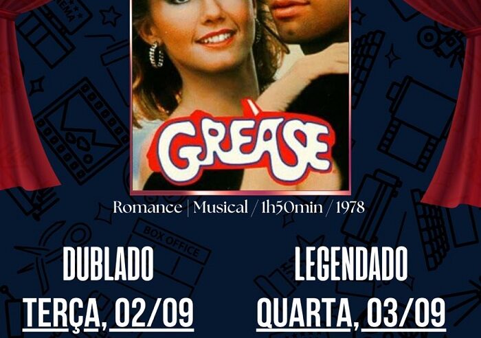 CINEPG TEM SEMANA DE MUSICAIS COM ‘GREASE’ E ‘FLASHDANCE’