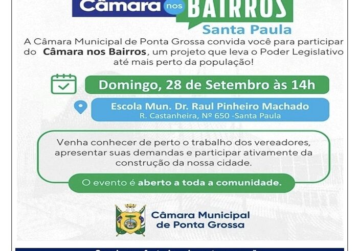 NÚCLEO SANTA PAULA RECEBE O PROGRAMA “CÂMARA NOS BAIRROS”
