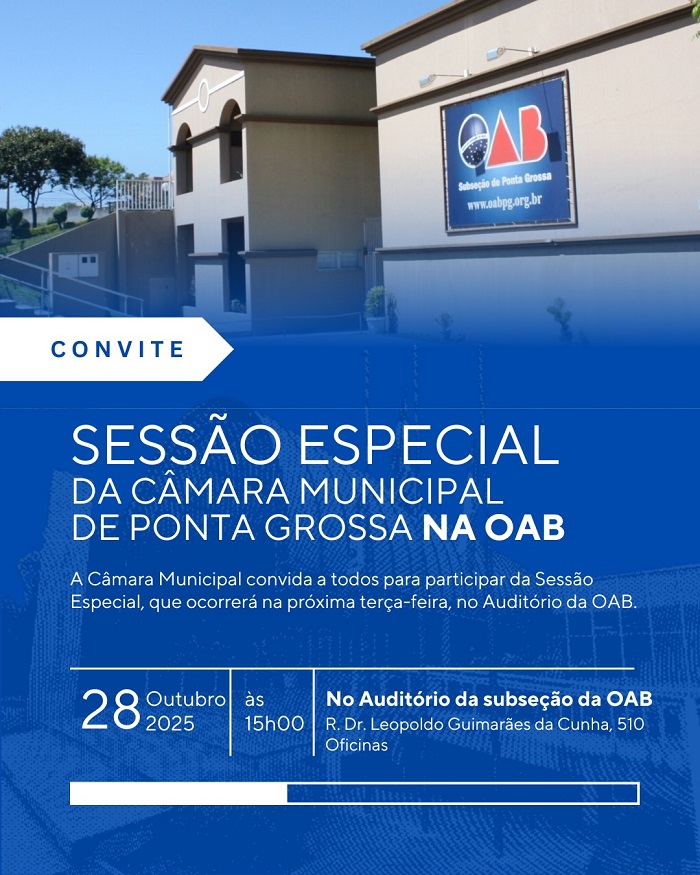CÂMARA MUNICIPAL REALIZA 4ª SESSÃO ESPECIAL NA SEDE DA OAB/PONTA GROSSA